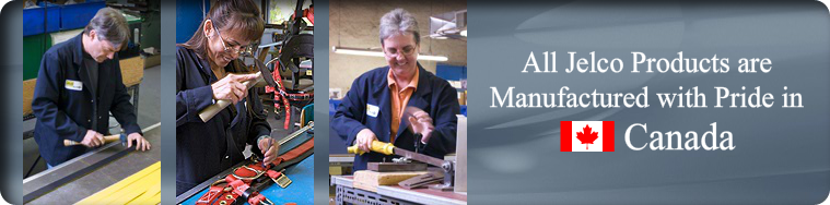 All Jelco products are manufactured with pride in Canada!